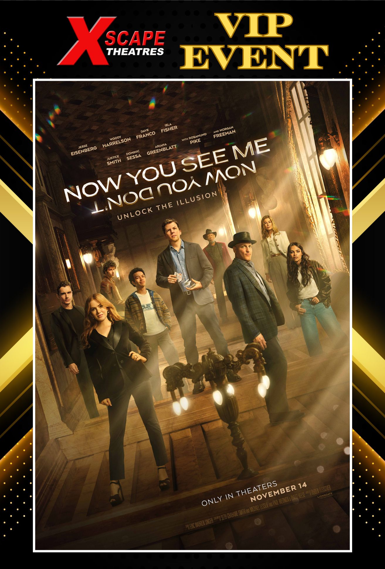 Now You See Me: Now You Dont  VIP Event