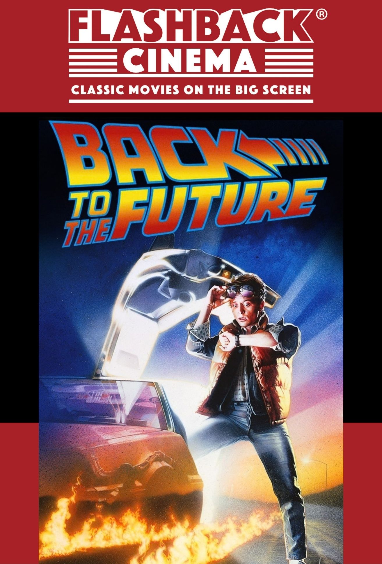 Flashback Cinema: Back to the Future