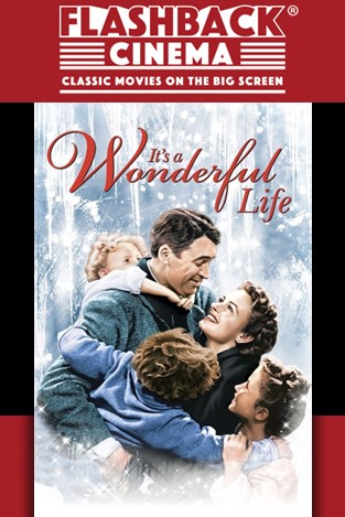 Flashback Cinema 2024  Its A Wonderful Life