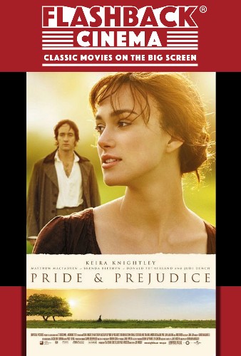 Flashback Cinema 2025: Pride and Prejudice -  20th Anniversary